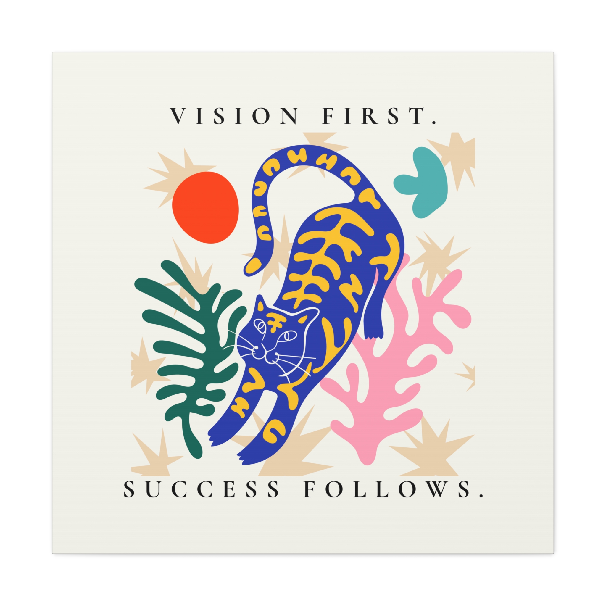 Vision First Decor, Success Follows Print